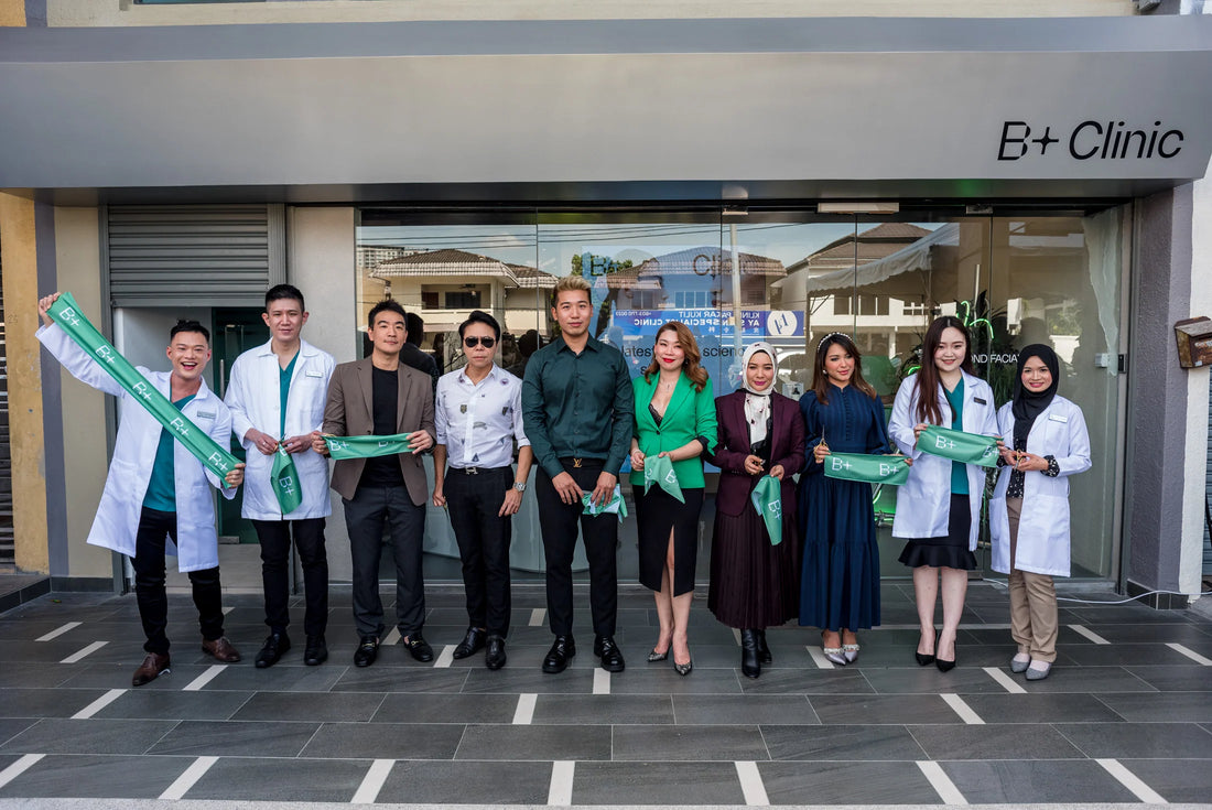 B+ Clinic Opens Its Doors, Ready To Serve Your Skin!